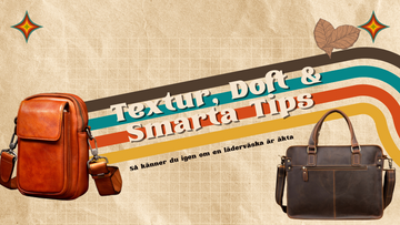 Identifiera äkta läder: Komplett guide för textur, doft och kvalitet